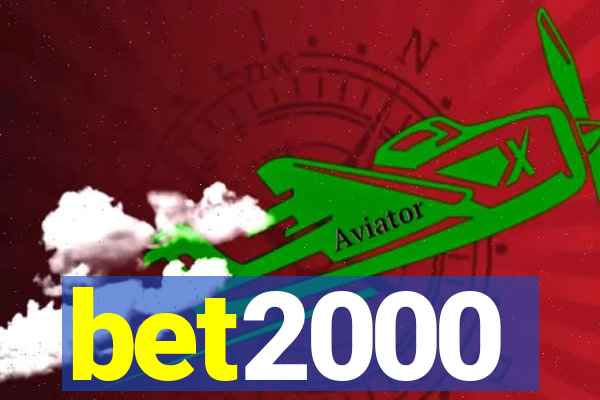 bet2000