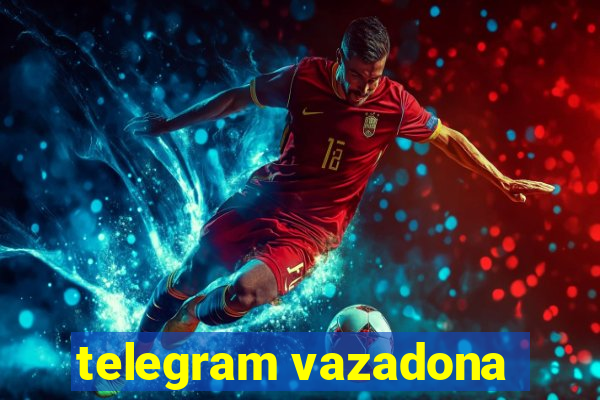 telegram vazadona