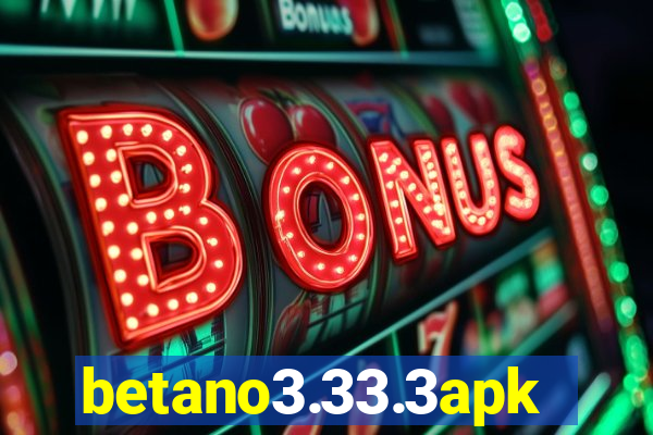 betano3.33.3apk