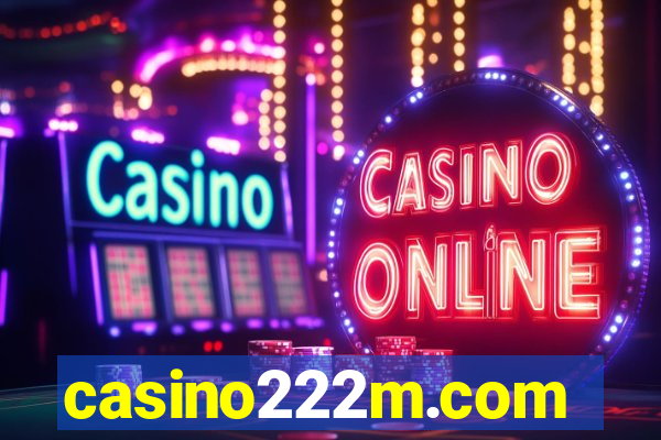 casino222m.com