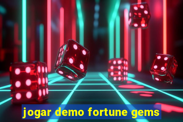 jogar demo fortune gems