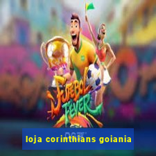 loja corinthians goiania