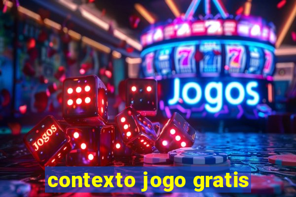 contexto jogo gratis