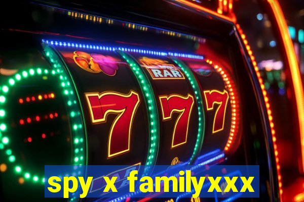 spy x familyxxx