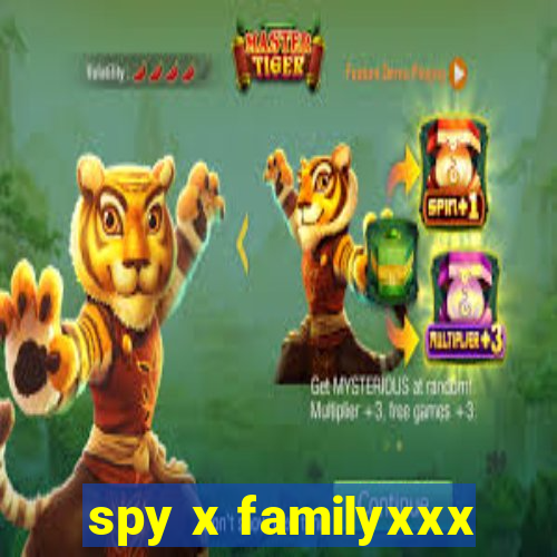 spy x familyxxx