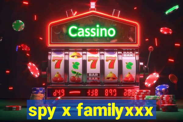 spy x familyxxx