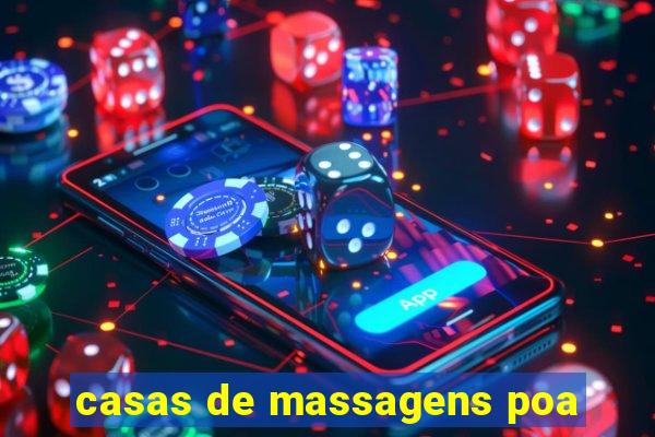 casas de massagens poa