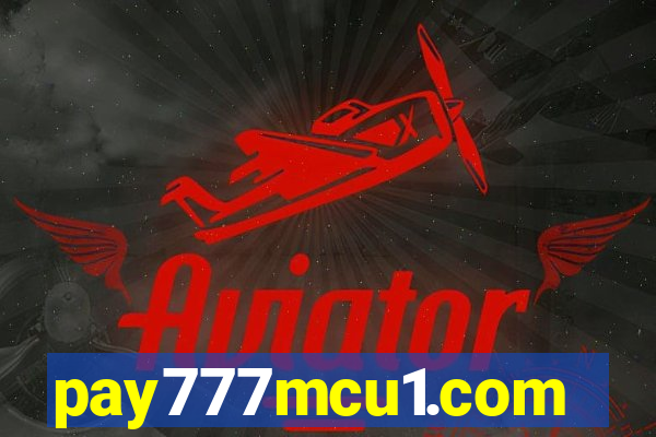 pay777mcu1.com