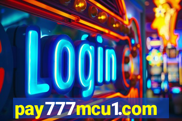 pay777mcu1.com