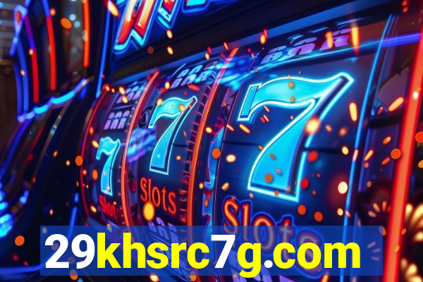 29khsrc7g.com