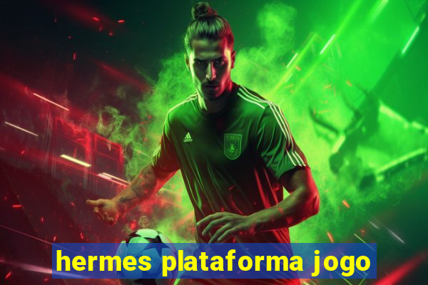 hermes plataforma jogo