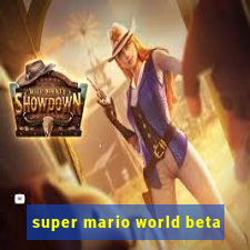 super mario world beta