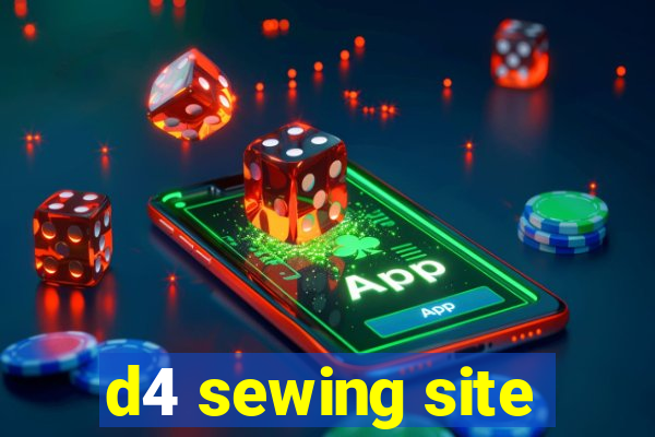 d4 sewing site