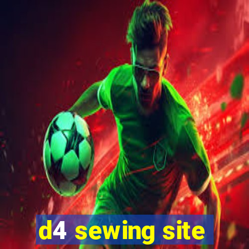 d4 sewing site