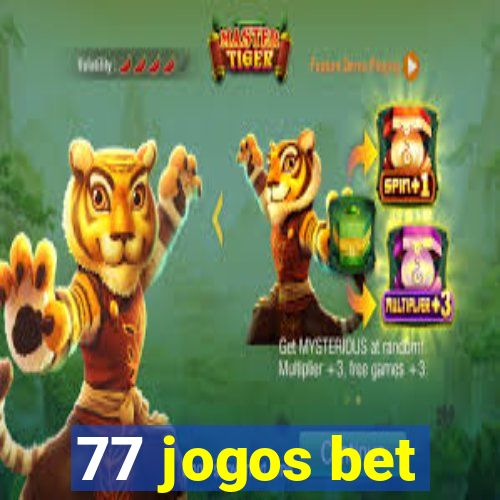 77 jogos bet