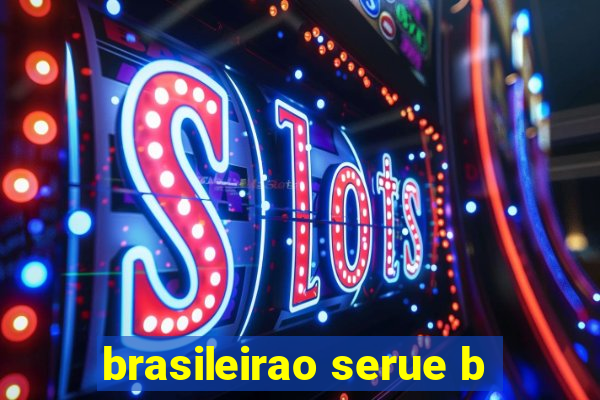 brasileirao serue b