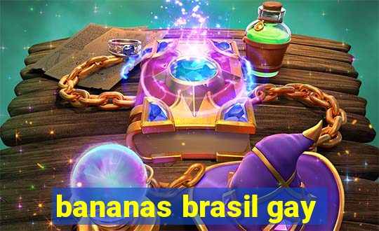 bananas brasil gay