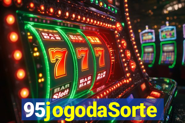 95jogodaSorte