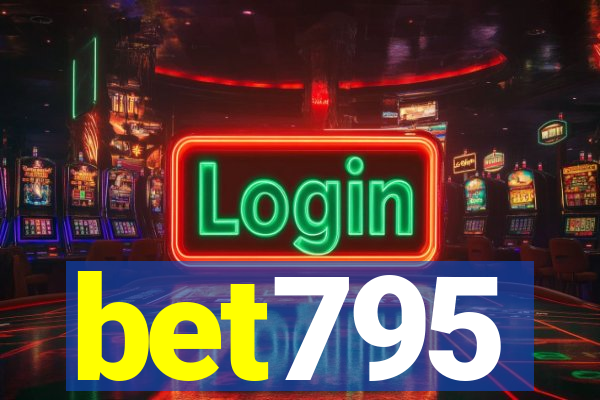 bet795