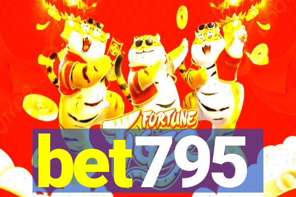 bet795