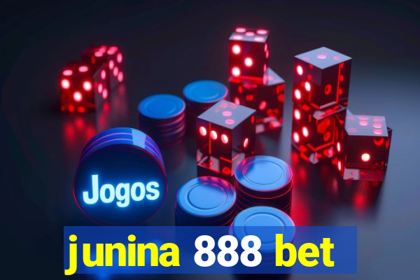 junina 888 bet