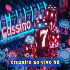 cruzeiro ao vivo hd