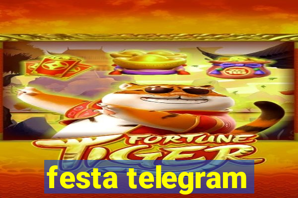 festa telegram