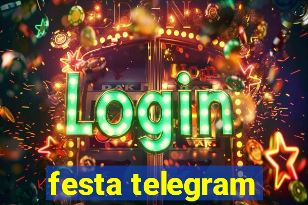 festa telegram