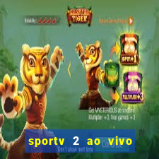 sportv 2 ao vivo mega canal