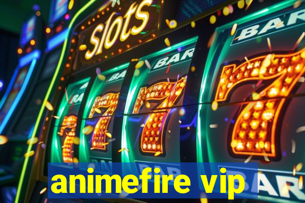 animefire vip