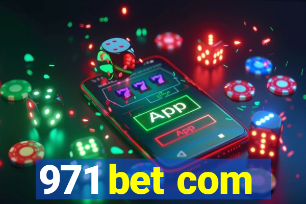 971 bet com