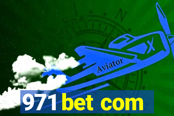 971 bet com