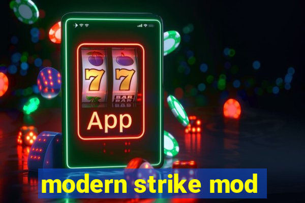 modern strike mod