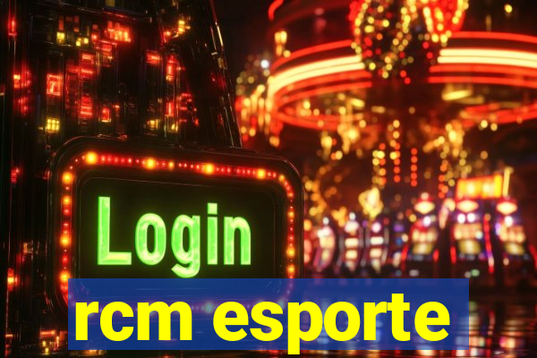 rcm esporte