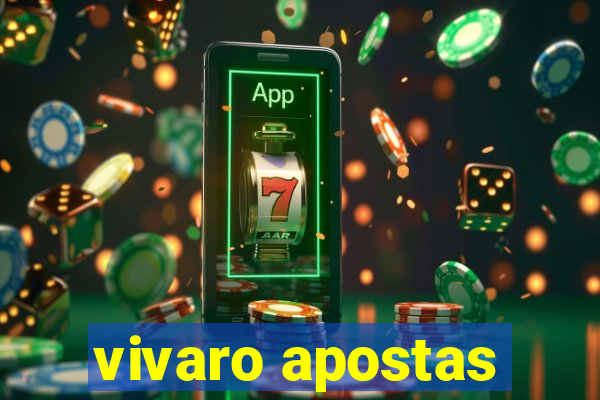 vivaro apostas