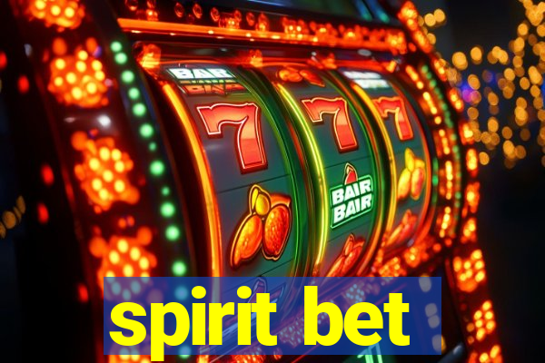 spirit bet