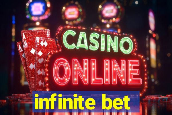 infinite bet