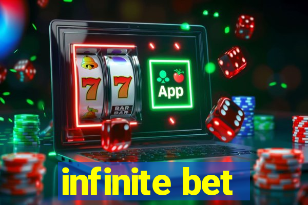 infinite bet