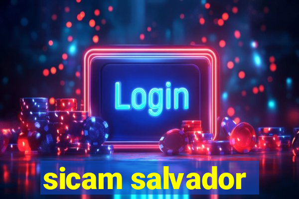 sicam salvador