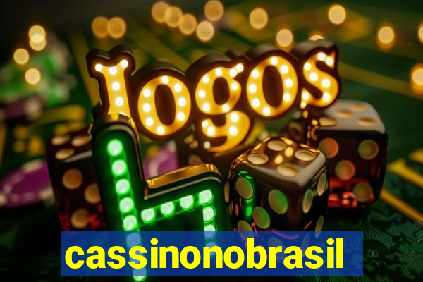 cassinonobrasil