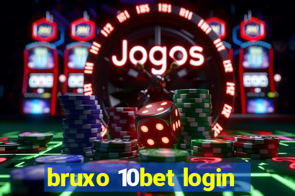 bruxo 10bet login