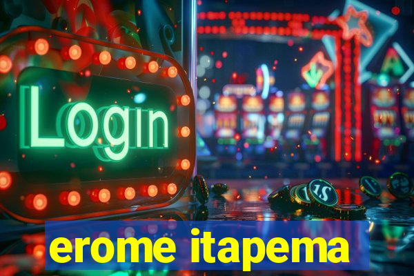 erome itapema