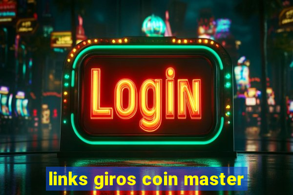 links giros coin master