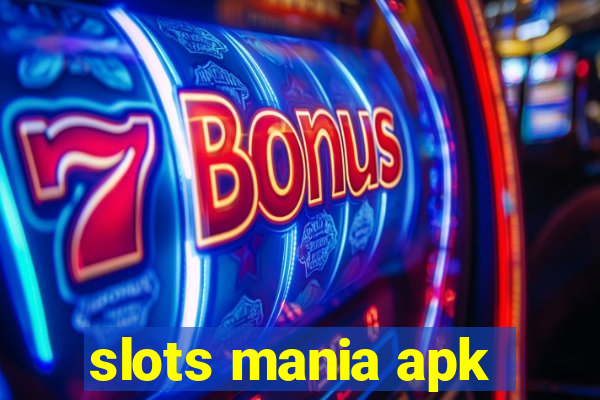 slots mania apk