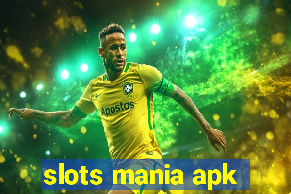 slots mania apk