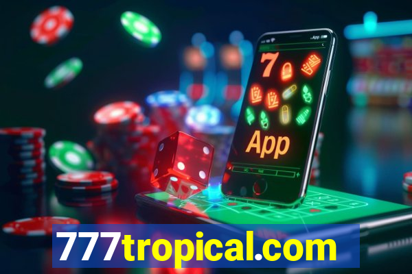 777tropical.com