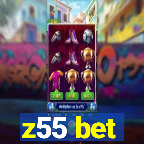 z55 bet