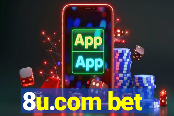 8u.com bet