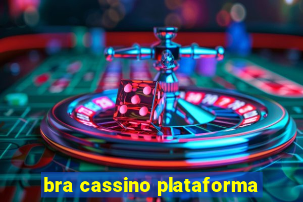 bra cassino plataforma