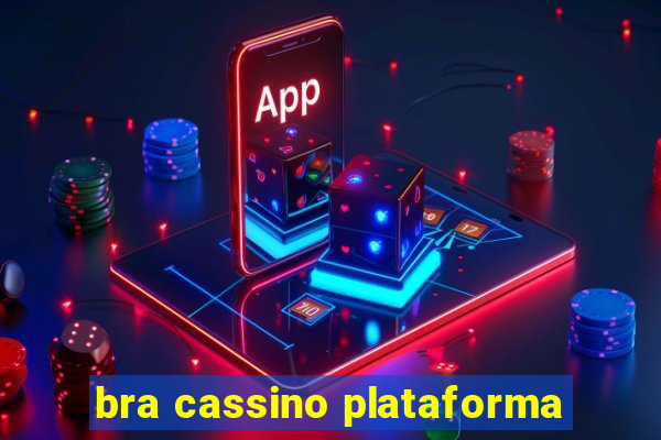 bra cassino plataforma